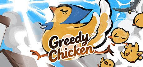 Greedy Chicken