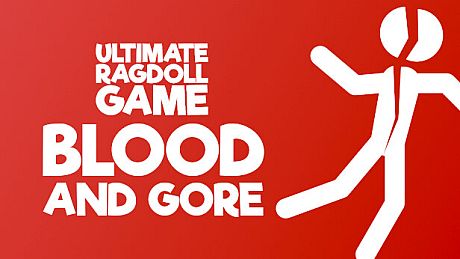 Ultimate Ragdoll Game - Blood and Gore DLC