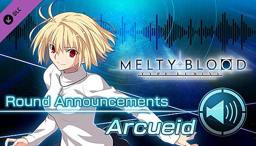 MELTY BLOOD: TYPE LUMINA - Arcueid Round Announcements