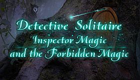 Detective Solitaire: Inspector Magic And The Forbidden Magic