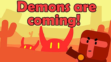 Demons are coming! Game