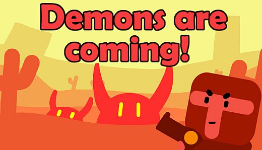 Demons are coming!