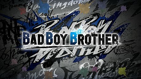 BAD BOY BROTHER Game