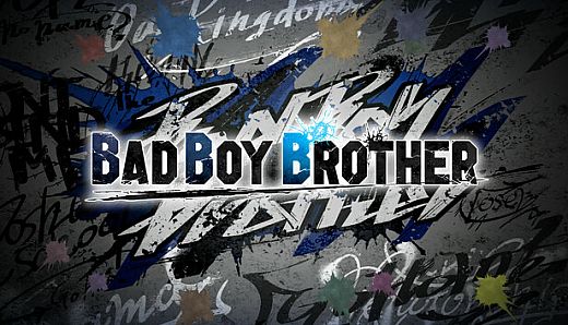 BAD BOY BROTHER