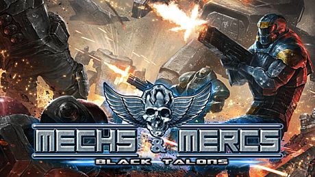 Mechs & Mercs: Black Talons Game