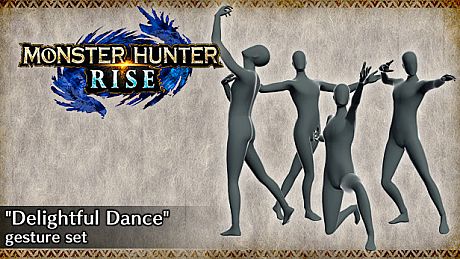 MONSTER HUNTER RISE - "Delightful Dance" gesture set DLC