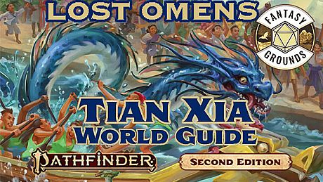 Fantasy Grounds - Lost Omens: Tian Xia World Guide DLC