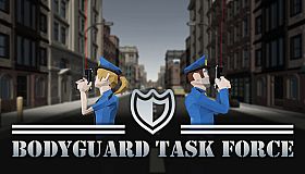 BODYGUARD TASK FORCE