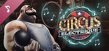 Circus Electrique Soundtrack