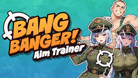 Bang Banger! Aim Trainer Game