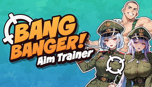 Bang Banger! Aim Trainer