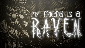 My Friend is a Raven