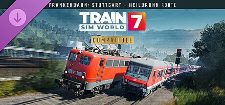Train Sim World 7: Frankenbahn: Stuttgart - Heilbronn Route Add-On