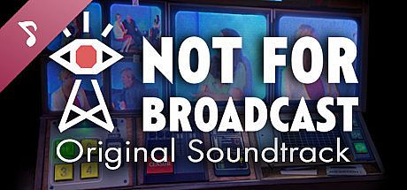 Not For Broadcast Soundtrack DLC