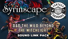 Fantasy Grounds - D&D The Wild Beyond the Witchlight - Syrinscape Sound Link Pack