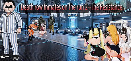 Death row inmates on the run 2--The Resistance Game