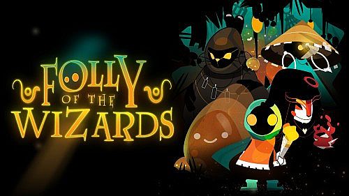 Folly of the Wizards