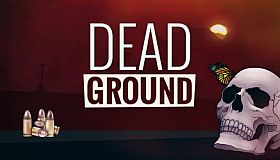 Dead Ground