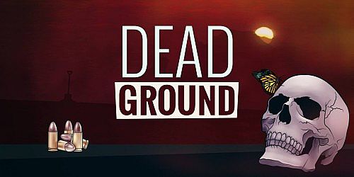 Dead Ground