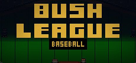 Bush League Baseball Game