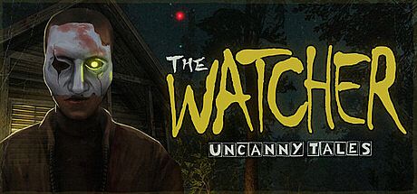 Uncanny Tales: The Watcher