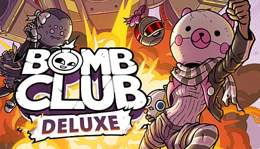Bomb Club Deluxe