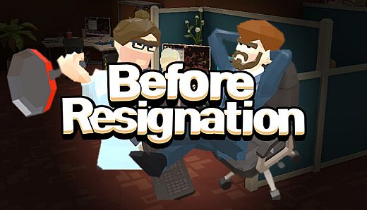 Before Resignation