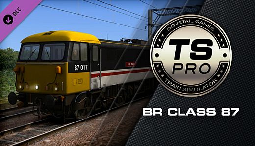 Train Simulator: BR Class 87 Loco Add-On