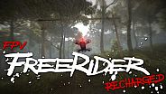 FPV Freerider Recharged