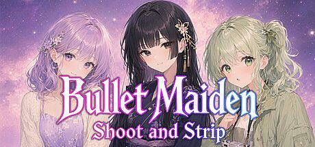 Bullet Maiden: Shoot and Strip Game
