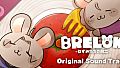 BRELOK -ねずみたちの脱出- Original Sound Track