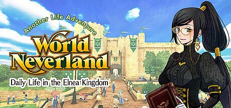 WorldNeverland - Daily Life in the Elnea Kingdom - Another Life Adventure Game