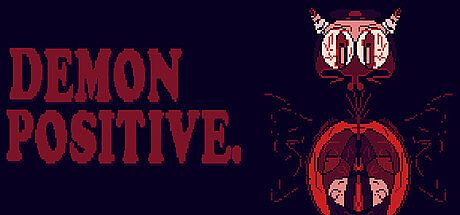 DEMON POSITIVE Game