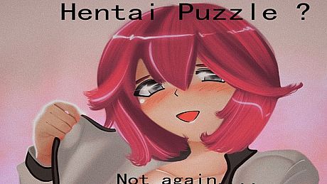 Hentai puzzle ? Not again.... Game