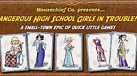 Dangerous High School Girls in Trouble!
