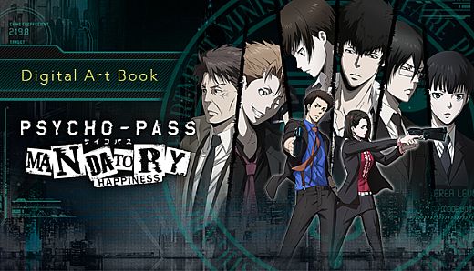 PSYCHO-PASS: Mandatory Happiness - Digital Art Book