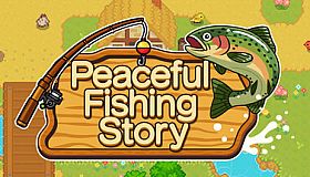Peaceful Fishing Story