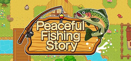 Peaceful Fishing Story Game