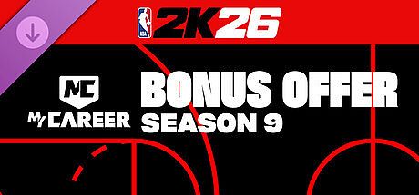 NBA 2K26 MyCAREER Season 9 Bonus Offer