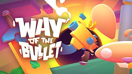 Way of the Bullet Game
