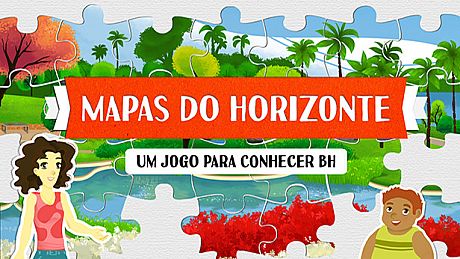 Mapas do Horizonte - Um jogo para conhecer BH Game