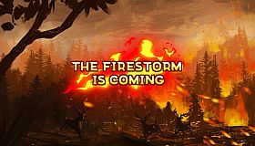 The Firestorm is Coming