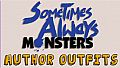 Sometimes Always Monsters - Author Outfits