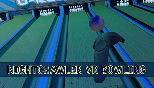 Nightcrawler VR Bowling