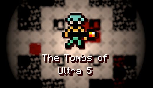 The Tombs of Ultra 5