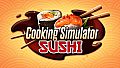 Cooking Simulator - Sushi