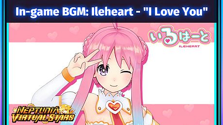 Neptunia Virtual Stars - In-game BGM: Ileheart - "I Love You" DLC