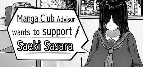 Manga Club Advisor wants to support Saeki Sasara Game