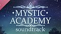 Mystic Academy: Escape Room Soundtrack