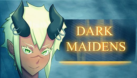Dark Maidens